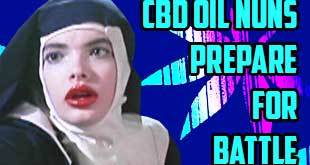 Cannabidiol Oil-Brewing "Nuns" Prepare for Battle - Gamut Packaging